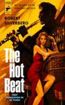 The Hot Beat (Hard Case Crime)