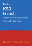 KS3 French Complete Revision and Practice: Prepare for Secondary School (Collins KS3 Revision)