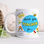 Days Thank You Teacher Mug, Best Teacher Gift, Teacher Mug, Helping Me To Grow Ceramic Mug 11Oz Designer Coffee/Tea Cup - 325 Ml