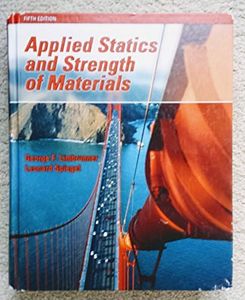 Applied Statics and Strength of Materials (5th Edition)