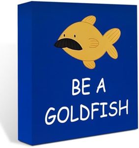 Funny Be A Goldfish Sign Decor Home Office Desk Bedroom Cubicle Shelf Decor Soccer Football Coach 5 X 5 Inch