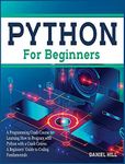 PYTHON FOR BEGINNERS: A Programming