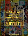 WORLD ART (Edition 6): ENCYCLOPEDIA OF INTERNATIONAL CONTEMPORARY ARTISTS