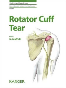 Rotator Cuff Tear (Medicine and Sport Science Book 57)