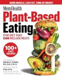 Men's Health Plant-Based Eating: (The Diet That Can Include Meat)