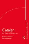 Catalan: An Essential Grammar (Routledge Essential Grammars)