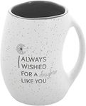 Pavilion - I Always Wished for A Daughter Like You 16 oz Large Coffee Cup - Hand Warmer Coffee Mug, Huggable Hand Warming Mug, Gift for Daughter, 1 Count (Pack of 1) 3.75” x 3.75”