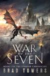 War of the Seven: An Epic Fantasy Adventure (The Ethasar Chronicles Book 1)