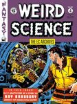 The EC Archives: Weird Science Volu