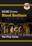 GCSE Drama Play Guide - Blood Brothers: for the 2025 and 2026 exams (CGP GCSE Drama)