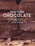 Deep Dark Chocolate