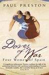 Doves of War: Four Women of the Spanish Civil War