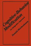 Cognitive-Behavior Modification: An