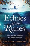 Echoes of the Runes: The must-read classic sweeping, epic tale of forbidden love