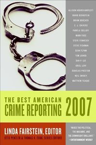 The Best American Crime Reporting 2007 (The Best American Series)