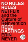 No Rules Rules: Netflix and the Culture of Reinvention