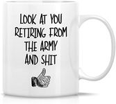 Retreez Funny Mug - Look at You Retiring from Army Retirement Retired US Army 11 Oz Ceramic Coffee Mugs - Funny, Sarcasm, Inspirational Gifts for him her Men Women Friends Coworkers dad mom Grandpa