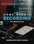 Home Studio Recording: The Complete
