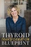 Thyroid Transformation Blueprint