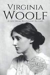 Virginia Woolf: A Life from Beginning to End