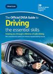 The official DVSA guide to driving: the essential skills