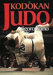 Kodokan Judo: The Essential Guide t