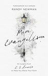 Mere Evangelism: 10 Insights From C