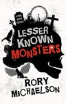 Lesser Known Monsters