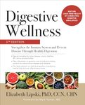 Digestive Wellness: Strengthen the Immune System and Prevent Disease Through Healthy Digestion, Fifth Edition (ALL OTHER HEALTH)