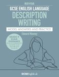 GCSE English Language Revise Description Writing Model Answers and Practice: from GCSEEnglish.uk (Grade 9 GCSE English Model Answers)