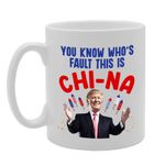 MG5660 Donald Trump China Who's Fault is It Novelty Gift Printed Tea Coffee Ceramic Mug