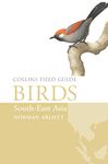 Birds of South-East Asia (Collins Field Guide)