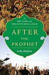 After the Prophet: The Epic Story o