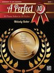 A Perfect 10, Bk 1: 10 Winning Solos in 10 Styles: 10 Piano Solos in 10 Styles