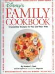 Disney's Family Cookbook: Irresistible Recipes for You and Your Kids by Cook, Deanna F. (1996) Spiral-bound