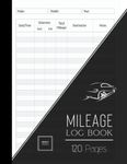 Mileage Log Book: Car Tracker for B