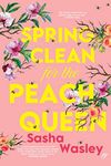 Spring Clean for the Peach Queen