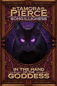 In the Hand of the Goddess (Song of the Lioness, Book 2)