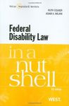 Federal Disability Law in a Nutshell, 4th (In a Nutshell (West Publishing)) (Nutshell Series)