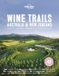 Lonely Planet Wine Trails - Austral