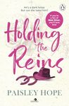 Holding the Reins: The must-read new spicy small town cowboy romance (Silver Pines Book 1)