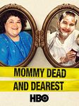 Mommy Dead and Dearest