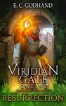 Viridian Gate Online: Resurrection: A litRPG Adventure (The Heartfire Healer Series Book 1)