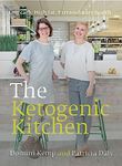 The Ketogenic Kitchen: Low Carb. High Fat. Extraordinary Health