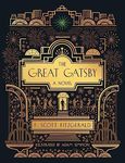 Great Gatsby: A Novel: Illustrated Edition: Illustrated Edition