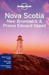 Lonely Planet Nova Scotia, New Brunswick & Prince Edward Island