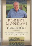 Harvests of Joy: How the Good Life Became Great Business