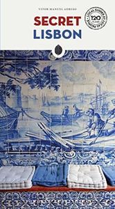 Secret Lisbon ('Secret' guides)