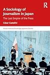 A Sociology of Journalism in Japan: