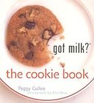 Got Milk? the Cookie Book